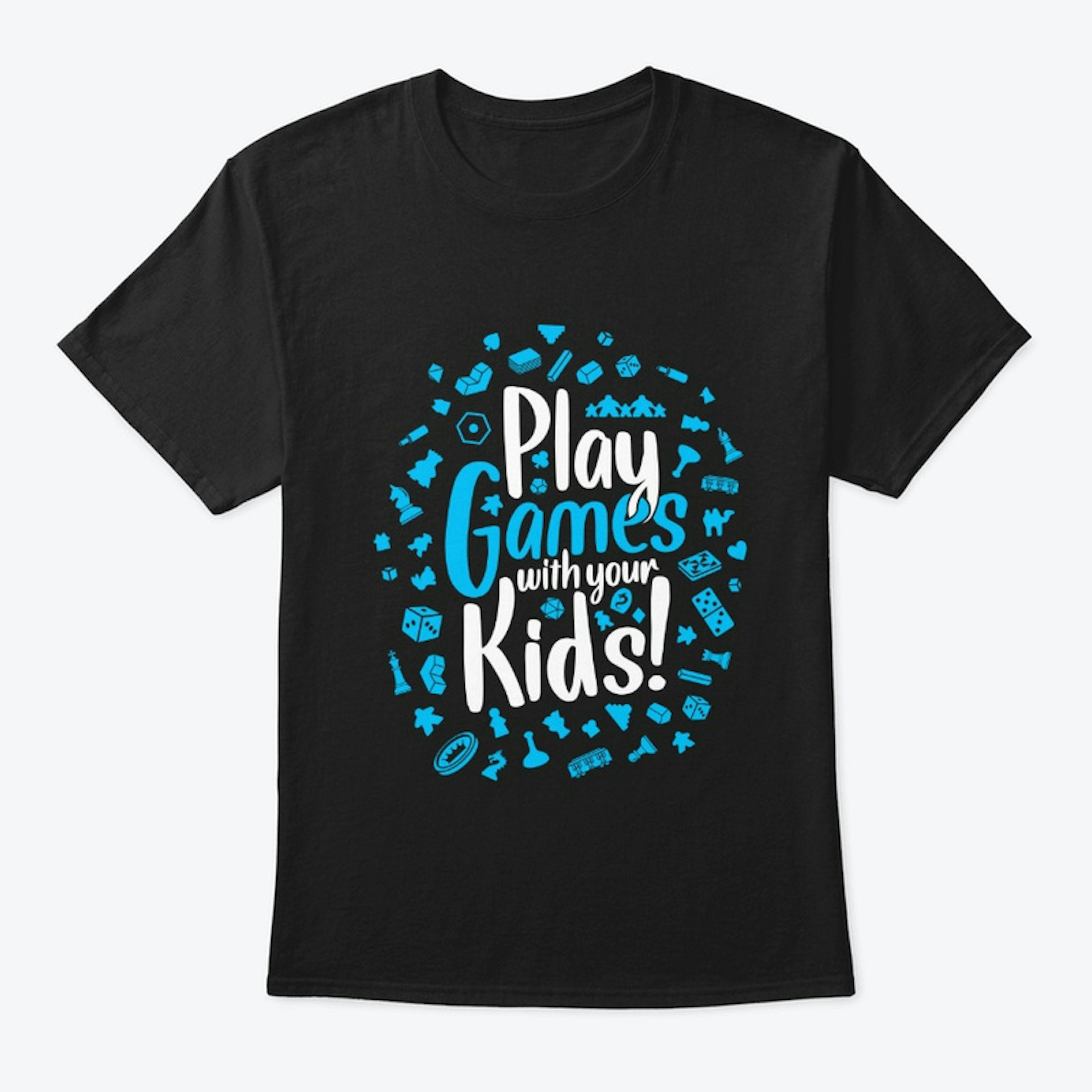 Play Games with your Kids!